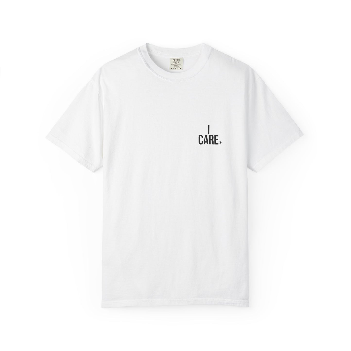 I Care – Message of Hope Tee