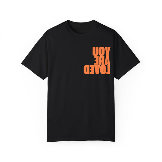 You Are Loved Mirror T-Shirt